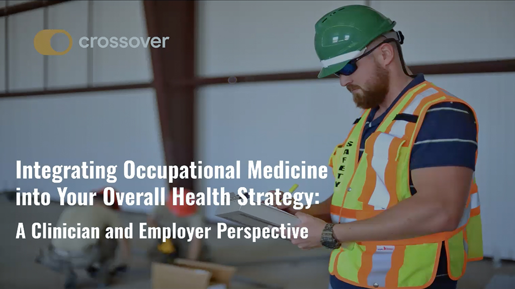 Integrating Occupational Medicine into Your Overall Health Strategy