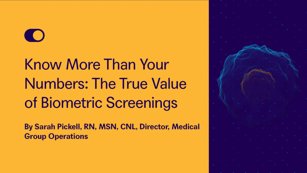 Know More Than Your Numbers: The True Value of Biometric Screenings ...